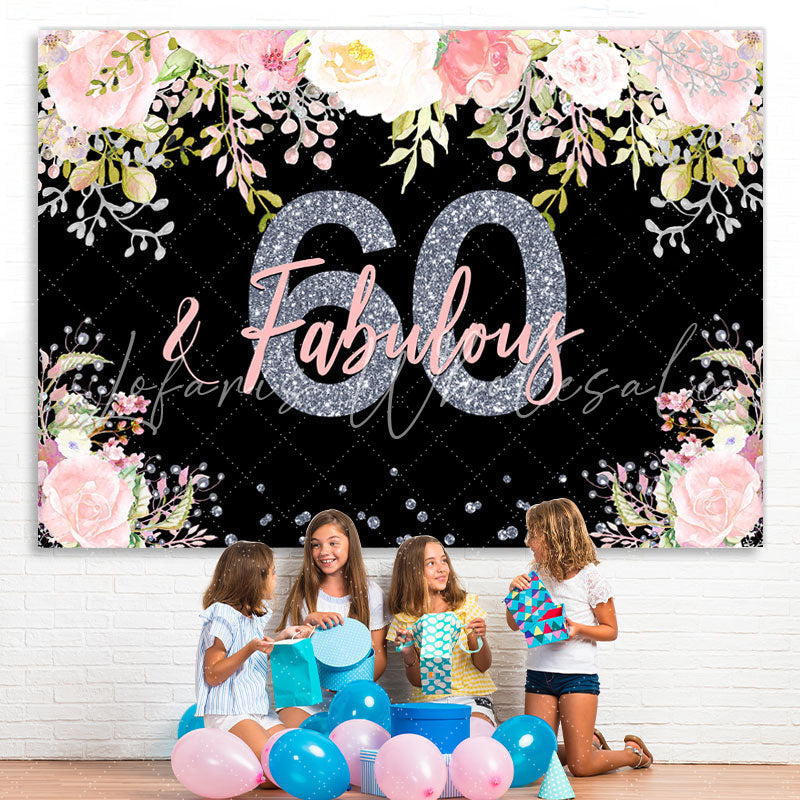 Lofaris 60 and Fabulous Pink Floral 60Th Birthday Backdrop