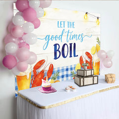 Lofaris Let the Good Times Boil Seafood Boil Backdrop with Lobsters and Corn, Summer Party Photography featuring Beer and String Lights