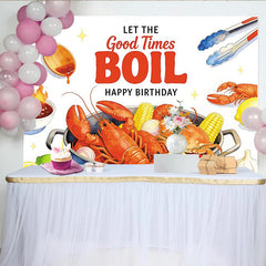 Lofaris "Let The Good Times Boil" Seafood Boil Birthday Backdrop with Lobsters and Crabs, Vibrant Party Background for Summer Celebration