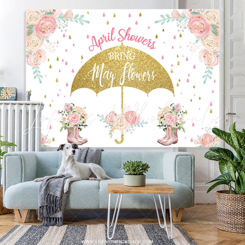 Lofaris April Shower Bring May Flowers Glitter Baby Backdrop