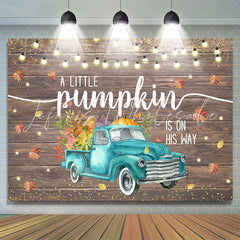 Lofaris Autumn Truck Pumpkin Is On His Way Baby Shower Backdrop