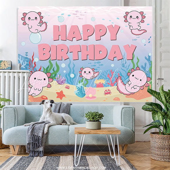 Lofaris Axolotl Sea Happy Birthday Backdrop for Girls Kids