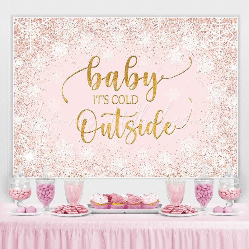 Lofaris Baby Is Cold Outside Pink Winter Shower Backdrop