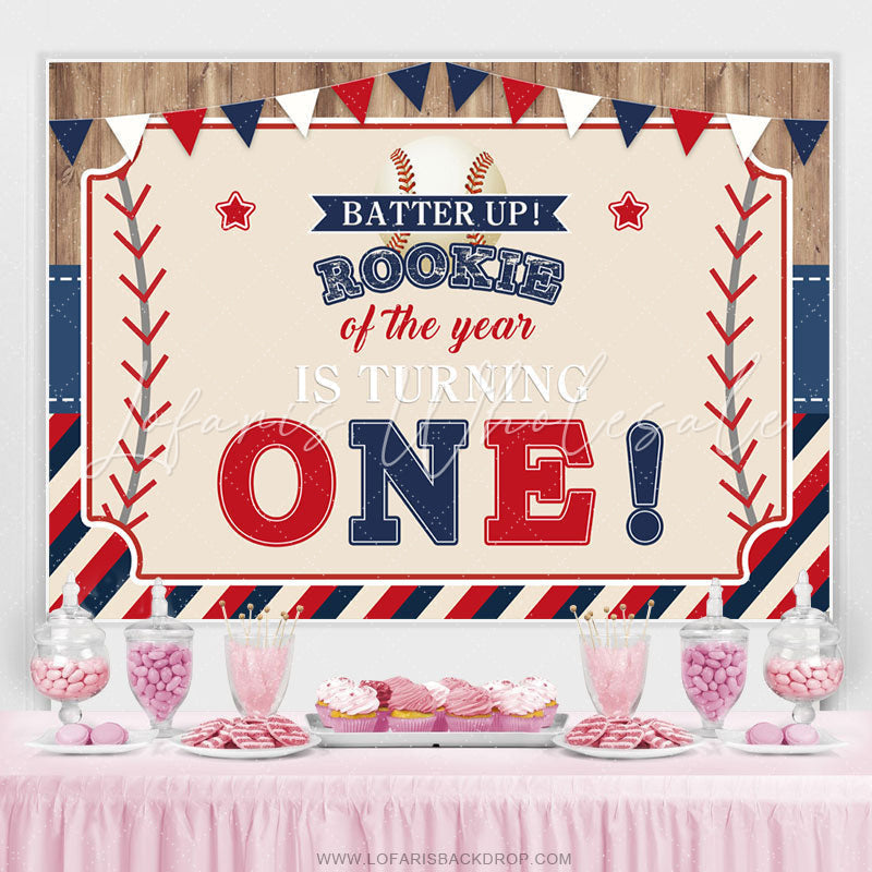 Lofaris Batter Up Rookie Of Year Is Turning One Birthday Backdrop