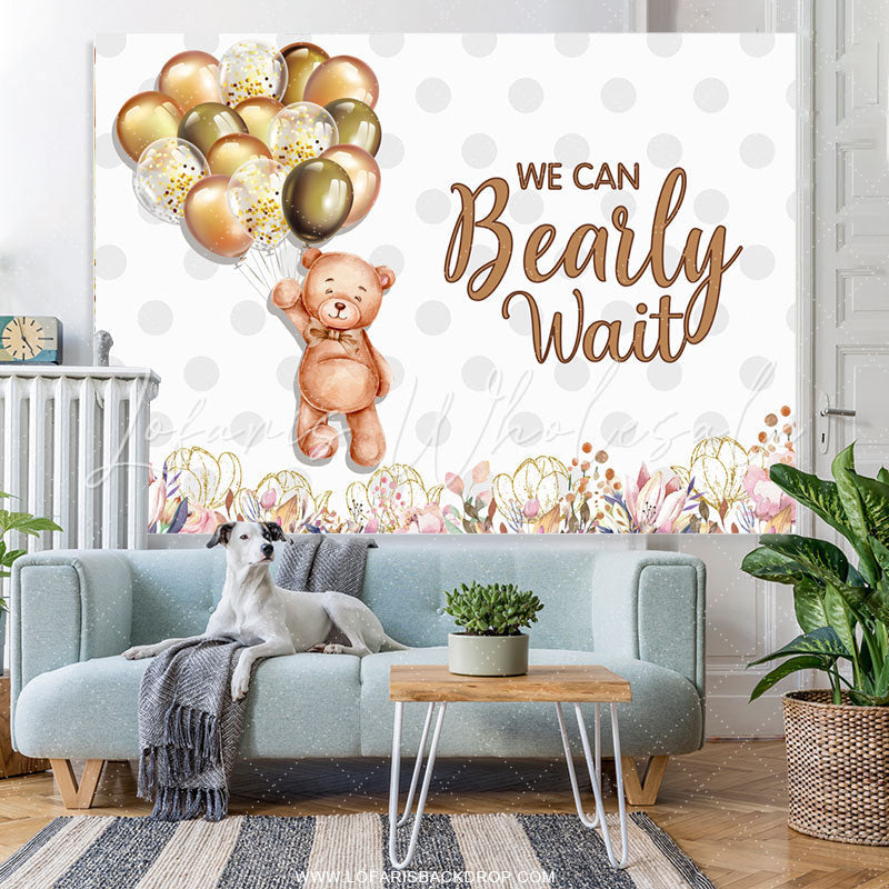 Lofaris Bearly Wait Teddy And Balloons Baby Shower Backdrop