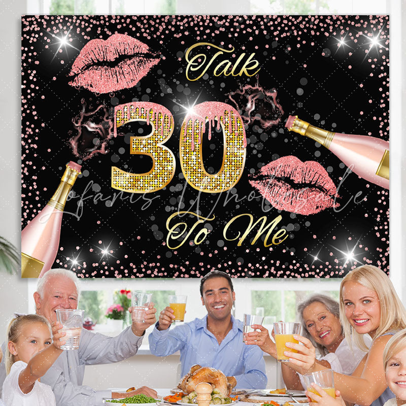 Lofaris Black Golden And Pink Talk 30 To Me Birthday Backdrop