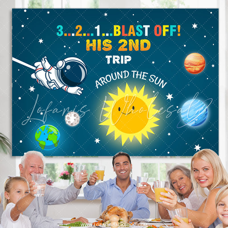 Lofaris Blast Off His 2Nd Around The Sun Birthday Backdrop