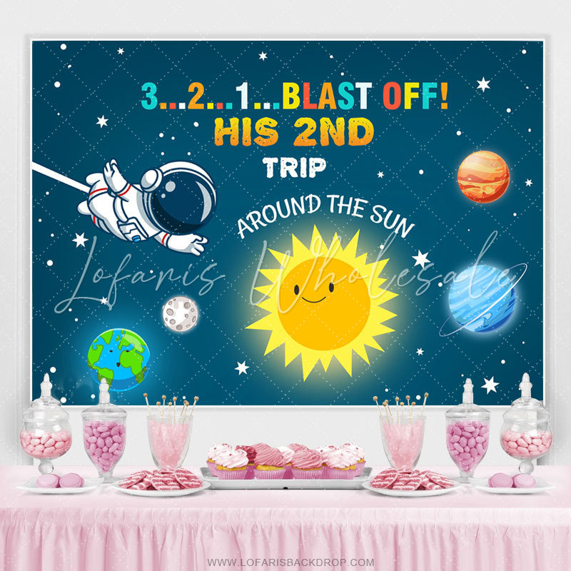 Lofaris Blast Off His 2Nd Around The Sun Birthday Backdrop