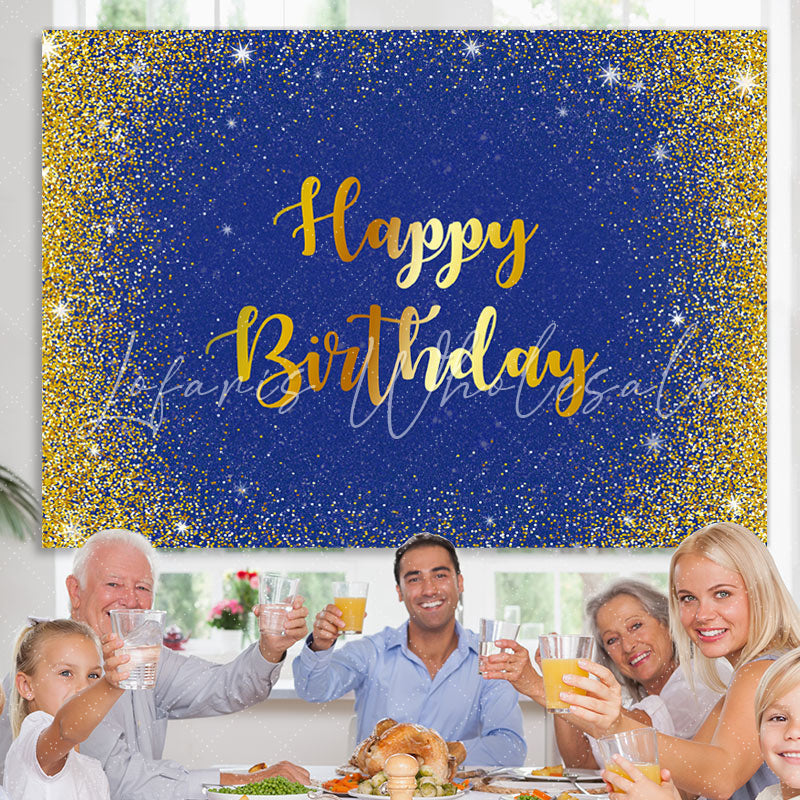 Lofaris Blue And Gold Glitter Happy Birthday Theme Backdrop
