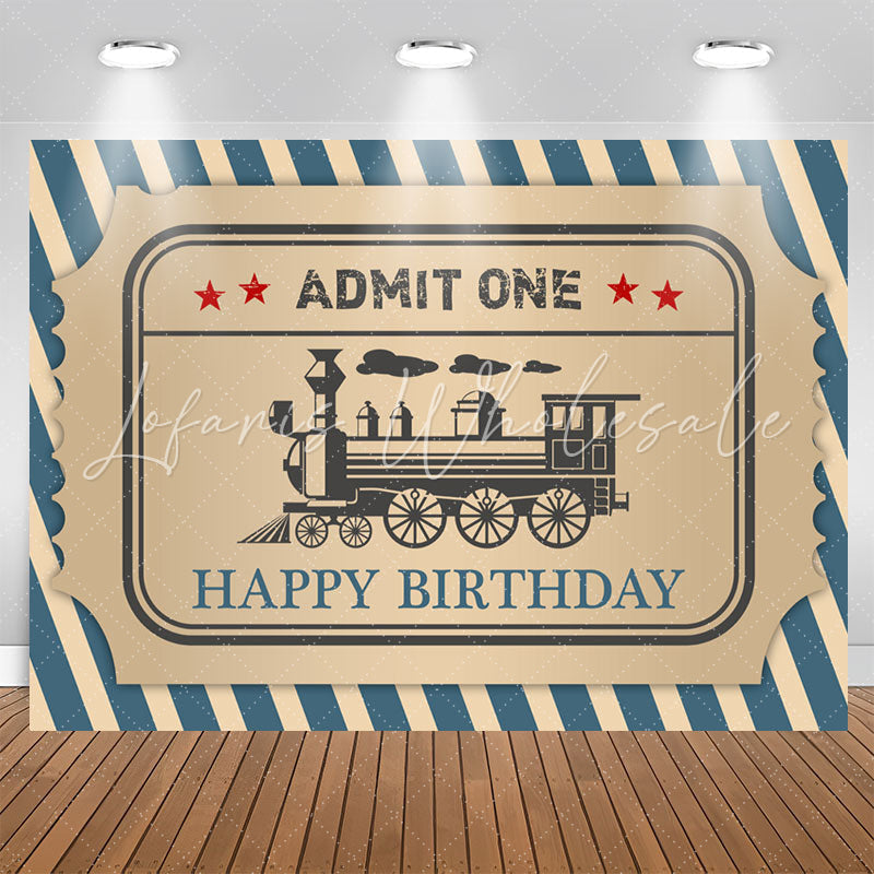 Lofaris Blue Stripe Train Admit One Happy Birthday Backdrop
