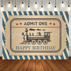 Lofaris Blue Stripe Train Admit One Happy Birthday Backdrop