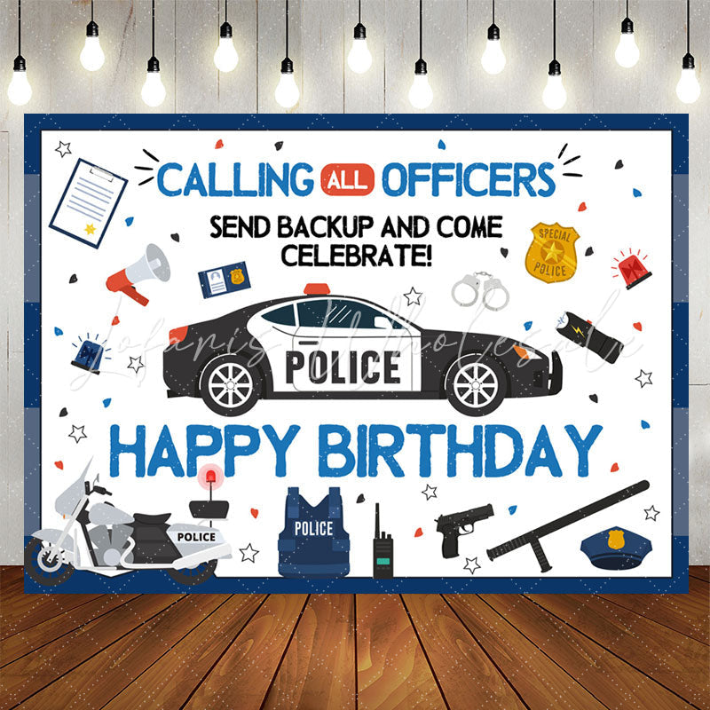 Lofaris Calling All Officers Celebrate Happy Birthday Backdrop