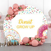 Lofaris Candy Donut Grow Up White Round Baby Shower Backdrop