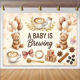 Celebrate Teddy Bear Coffee Baby Shower Backdrop with Balloons and Baby Blocks Cute A Baby Is Brewing Background for Gender Reveal Party