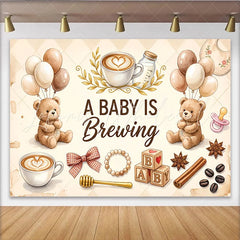 Celebrate Teddy Bear Coffee Baby Shower Backdrop with Balloons and Baby Blocks Cute A Baby Is Brewing Background for Gender Reveal Party