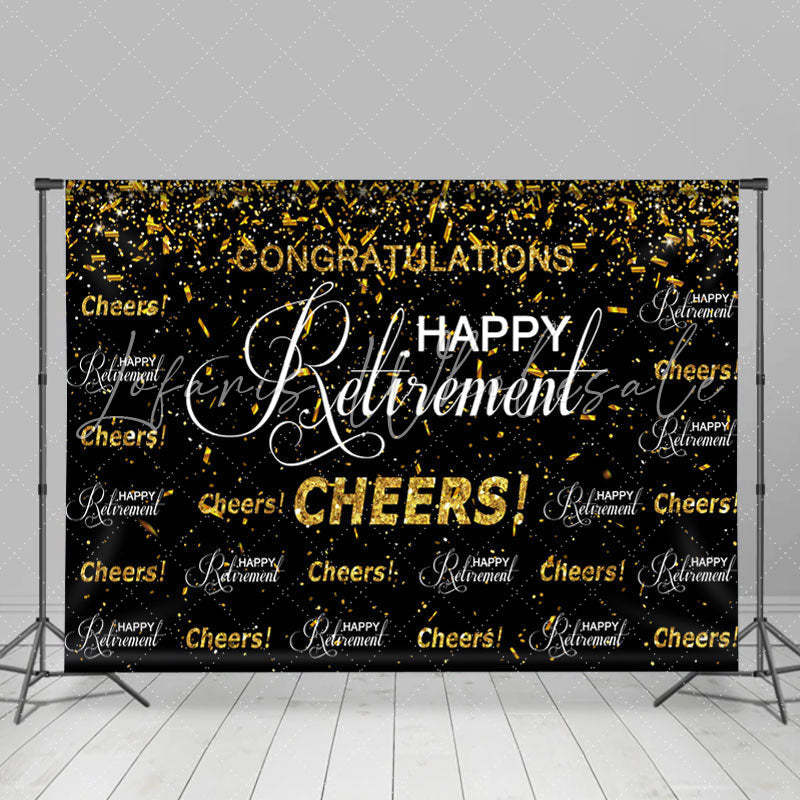 Lofaris Cheers Happy Retirement Black And Golden Backdrop
