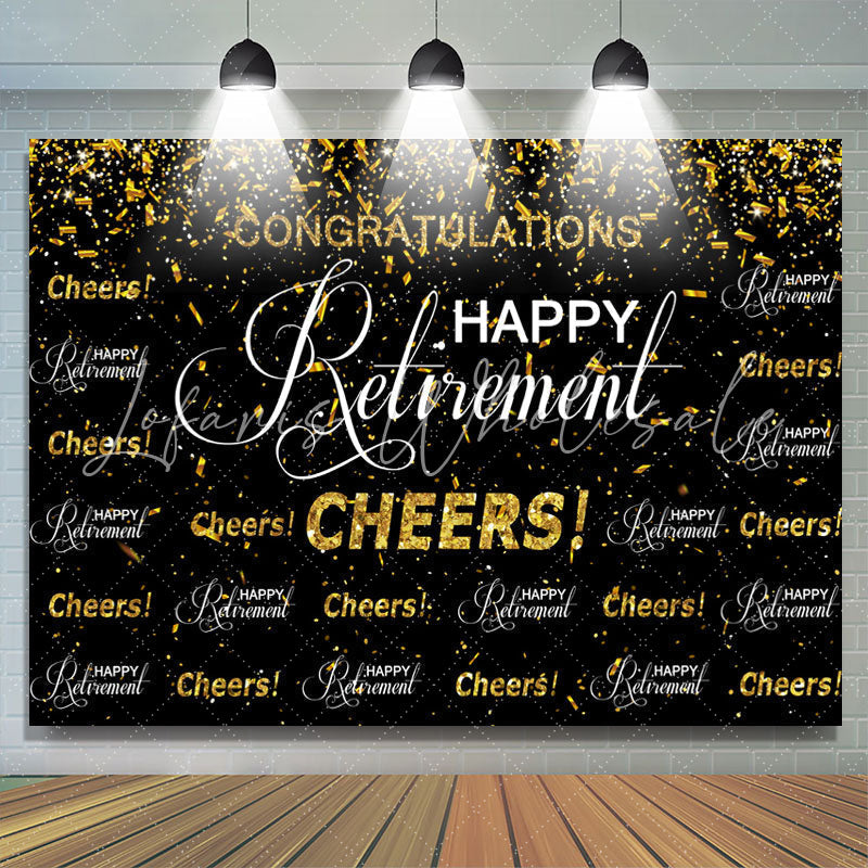 Lofaris Cheers Happy Retirement Black And Golden Backdrop