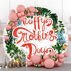 Lofaris Circle Green Wreath Floral Happy Mothers Day Round Backdrops