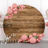 Lofaris Circle Nature Simple Brown Wood Birthday Backdrops