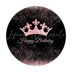 Lofaris Circle Pink Crown Happy Birthday Backdrop For Girl