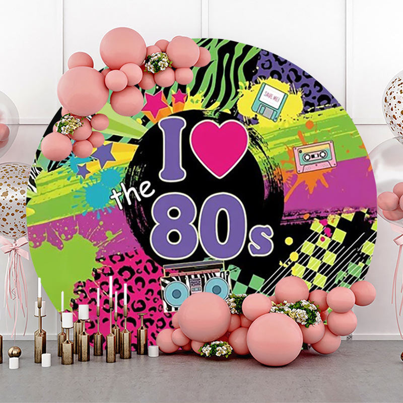 Lofaris Colorful I Love The 80s Disco Round Party Backdrop