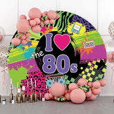 Lofaris Colorful I Love The 80s Disco Round Party Backdrop