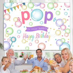 Lofaris Colorful Pop On Over Bubble Happy Birthday Backdrop
