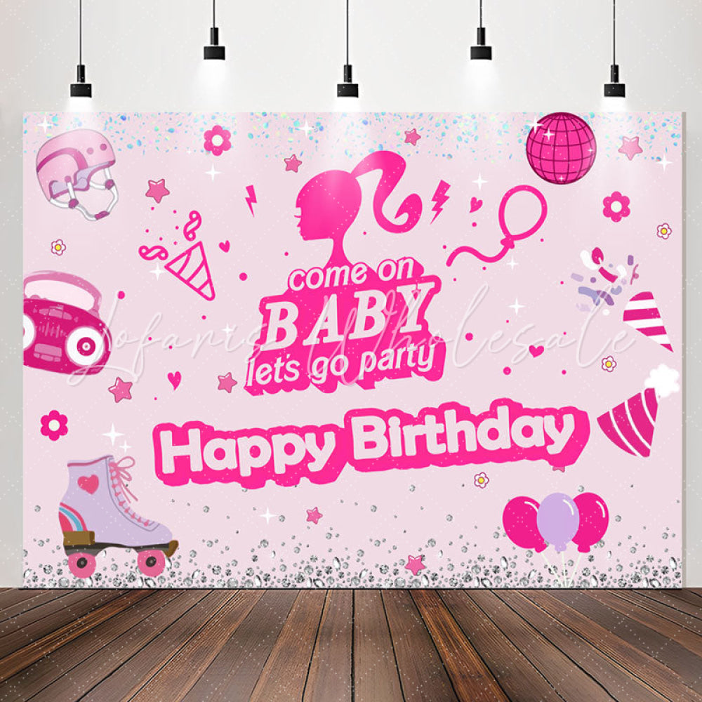 Lofaris Come On Baby Pink Happy Birthday Backdrop For Girl