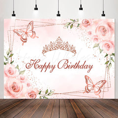 Lofaris Crown Butterfly Floral Pink Happy Birthday Backdrop
