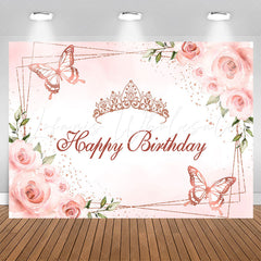 Lofaris Crown Butterfly Floral Pink Happy Birthday Backdrop