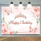 Lofaris Crown Butterfly Floral Pink Happy Birthday Backdrop