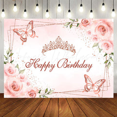 Lofaris Crown Butterfly Floral Pink Happy Birthday Backdrop