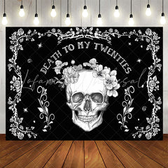 Lofaris Death To My 20s Skull Halloween Birthday Backdrop