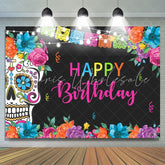 Lofaris Fiesta Skull Flowers Decor Happy Birthday Party Backdrop