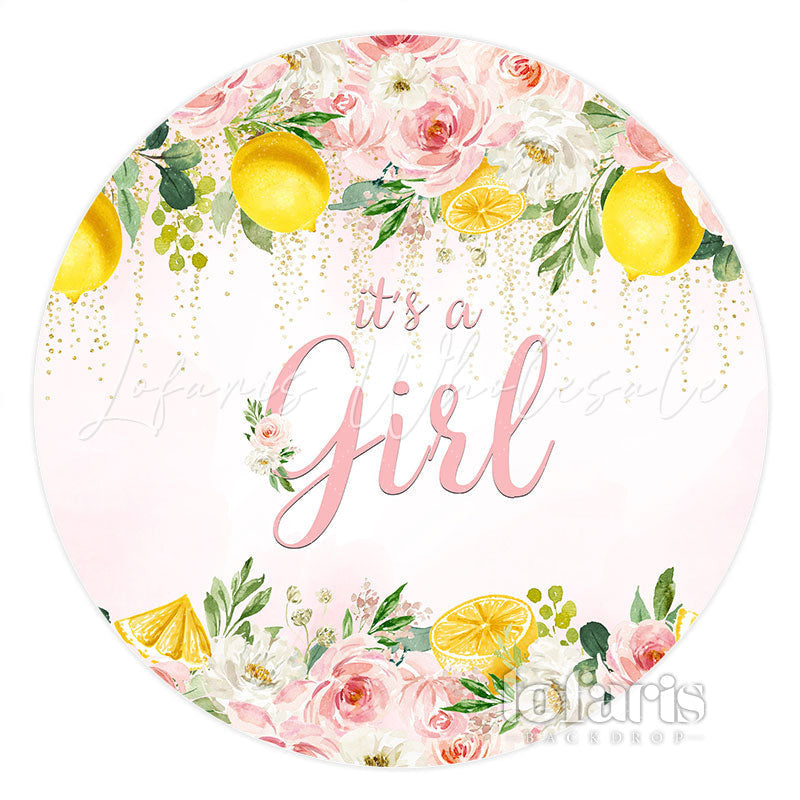 Lofaris Floral Pink Lemon Its A Girl Round Baby Shower Backdrop