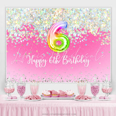Lofaris Glitter Pink Dreamy Happy 6th Sweet Birthday Backdrop