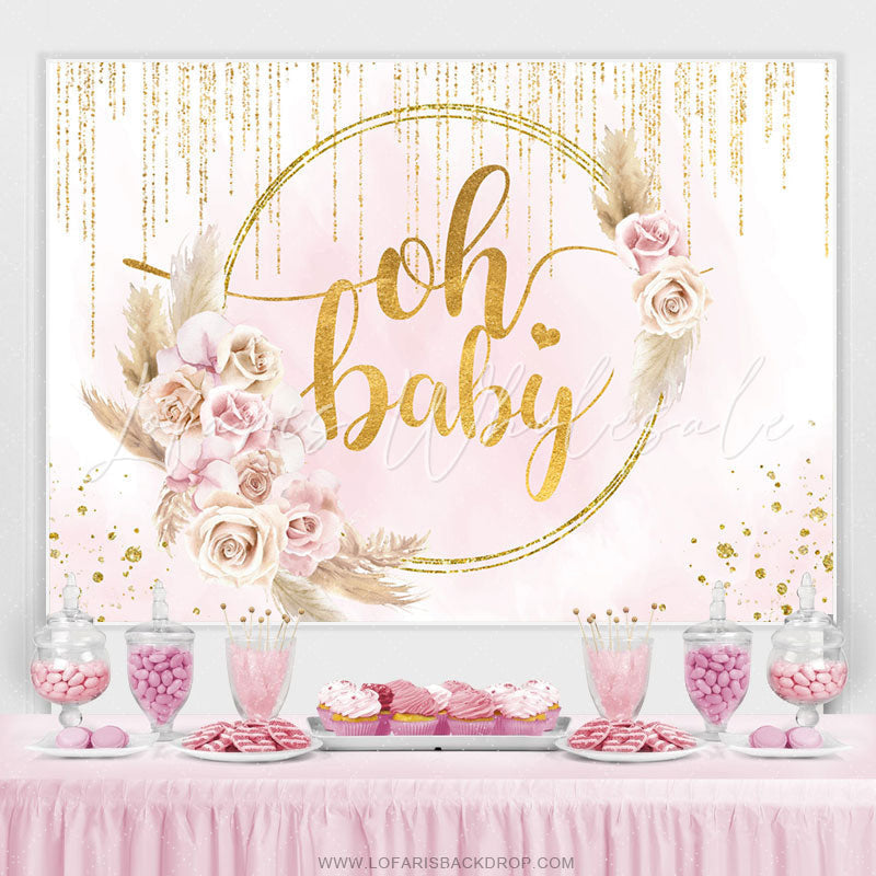 Lofaris Gold Glitter Oh Baby Pink Floral Shower Backdrop