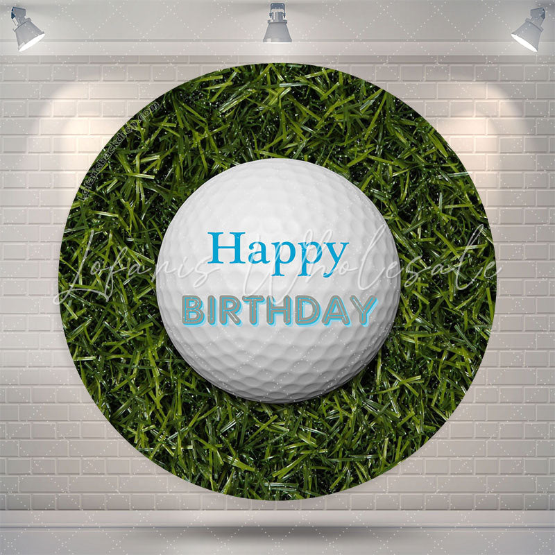 Lofaris Golf Ball Green Grass Happy Birthday Round Backdrop