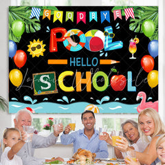 Lofaris Goodbye Pool Hello School Back To Summer Backdrop
