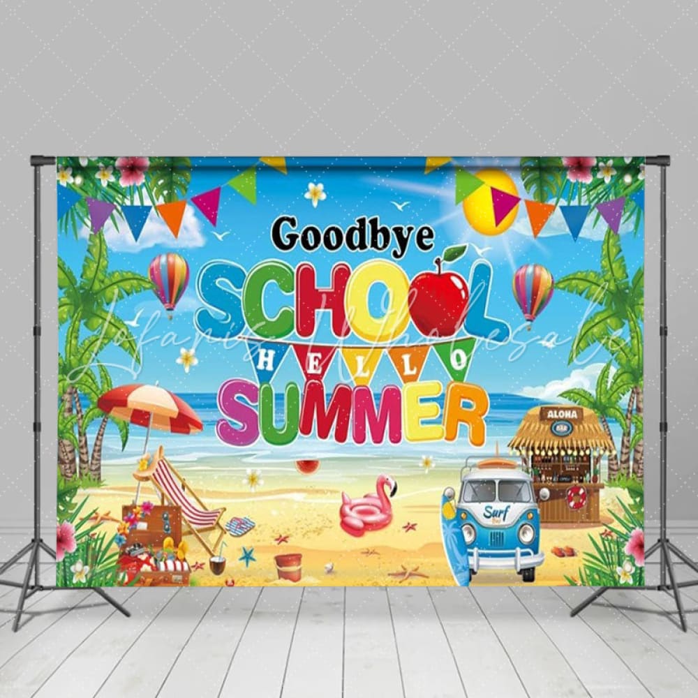 Goodbye School Hello Summer Backdrop For Hawaiian Pool Beach Party