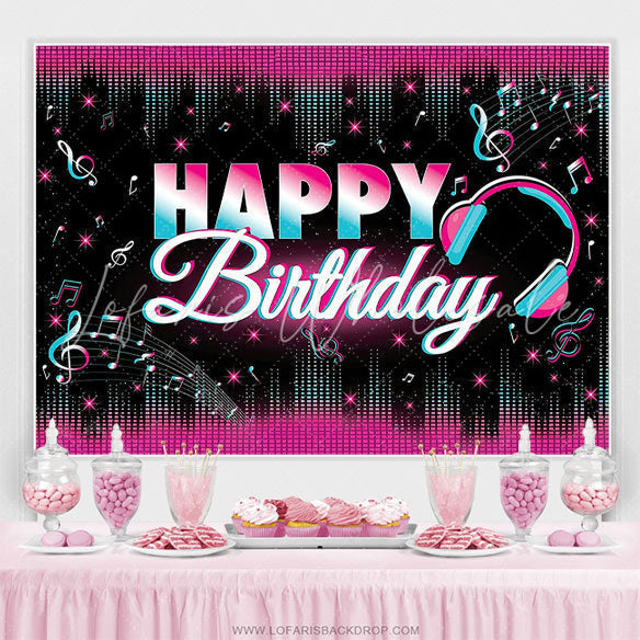 Lofaris Gorgeous Headset Music Theme Birthday Party Backdrop
