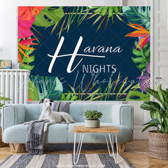 Lofaris Green And Red Leaves Happy Havana Nights Day Backdrop