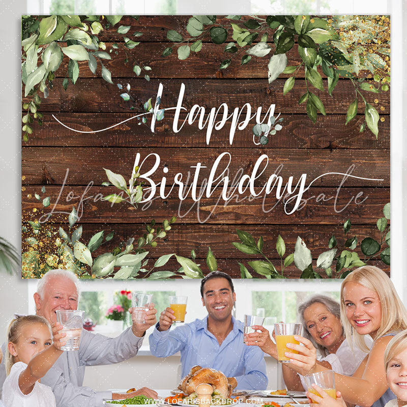 Lofaris Green Leaves Brown Wood Happy Birthday Party Backdrop