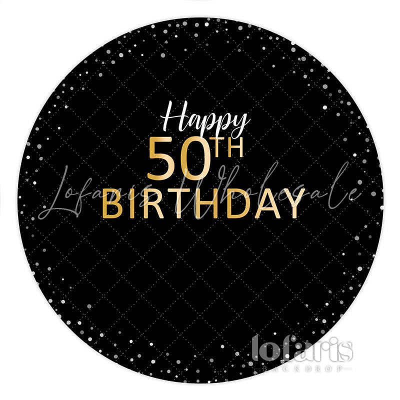 Lofaris Happy 50th Birthday Gold Silver Dots Round Backdrops