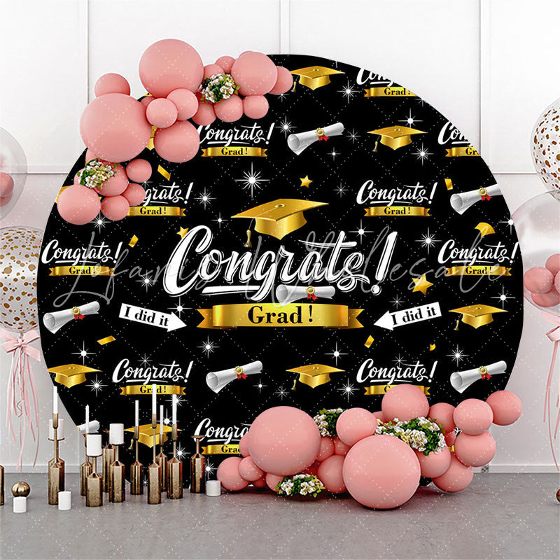 Lofaris I Did It Black Gold Congrats Grad Round Backdrop