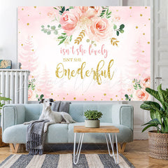 Lofaris Isnt She Onderful Pink Floral 1St Birthday Backdrop