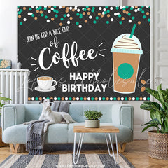 Lofaris Join Us For Nice Coffee Happy Birthday Backdrop