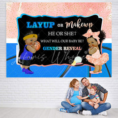 Lofaris Layup Or Makeup Gender Revel Backdrop For Baby Shower