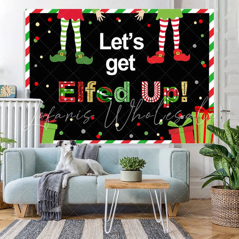 Lofaris Let’S Get Elfed Up With Friends Christmas Backdrop