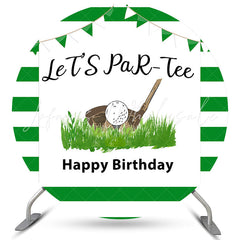 Lofaris Lets Partee Golf Green Happy Birthday Circle Backdrop